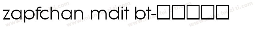 zapfchan mdit bt字体转换